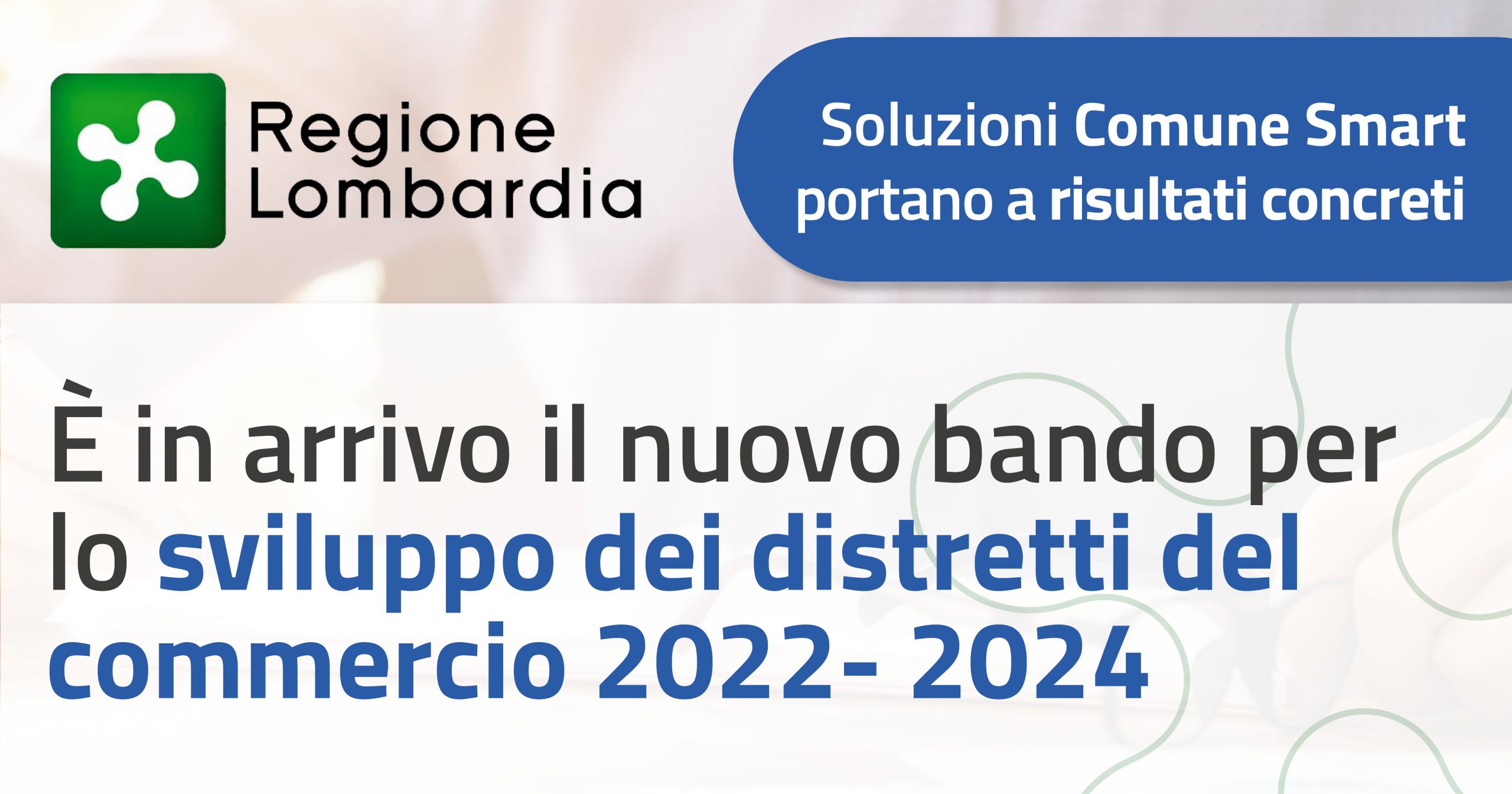 È in arrivo il bando 2022 di Regione Lombardia per lo Sviluppo dei